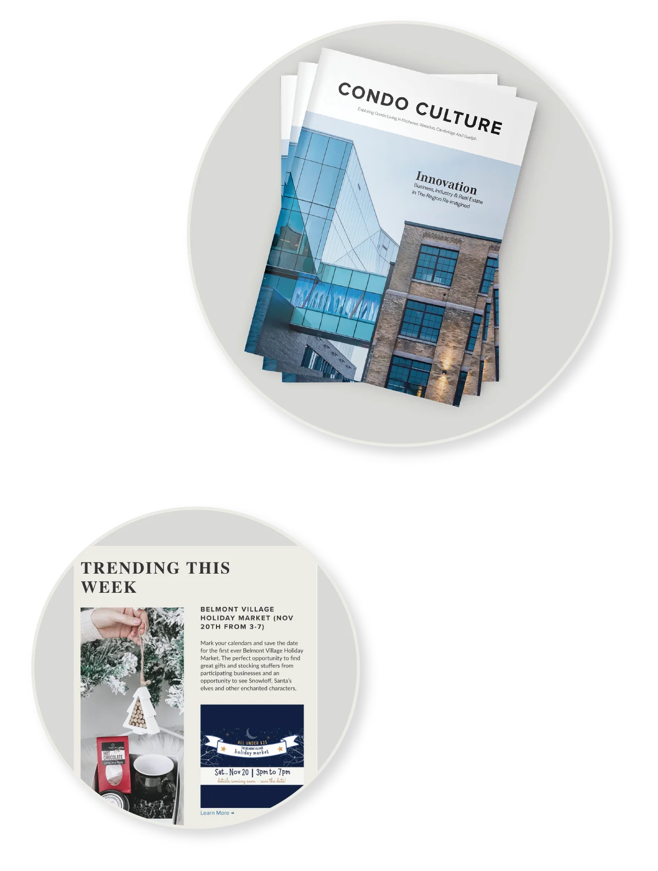 Bubble with Condo Culture magazine and another bubble with a screenshot of the weekly newsletter